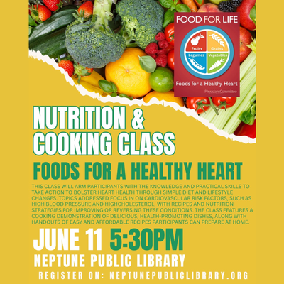 Nutrition and Cooking Class: Foods for a Healthy Heart