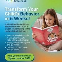Center for Greatness Nurtured Heart Approach Course