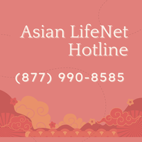 Asian LifeNet Hotline - 1-877-990-8585