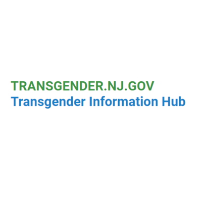 TRANSGENDER.NJ.GOV - Transgender Information Hub