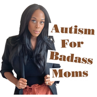 Autism for Badass Moms - Podcast