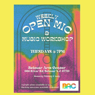 Belmar Art Center's Weekly Open Mic and Music Workshop