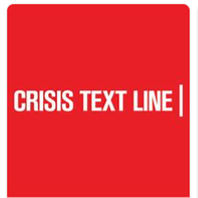 Crisis Text Line - text HOME to 741741