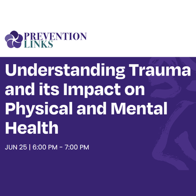 Understanding Trauma and Its Impact on Physical and Mental Health
